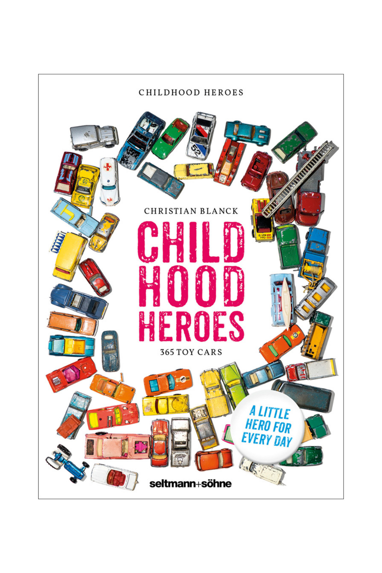 Childhood Heroes by By Christian Blanck