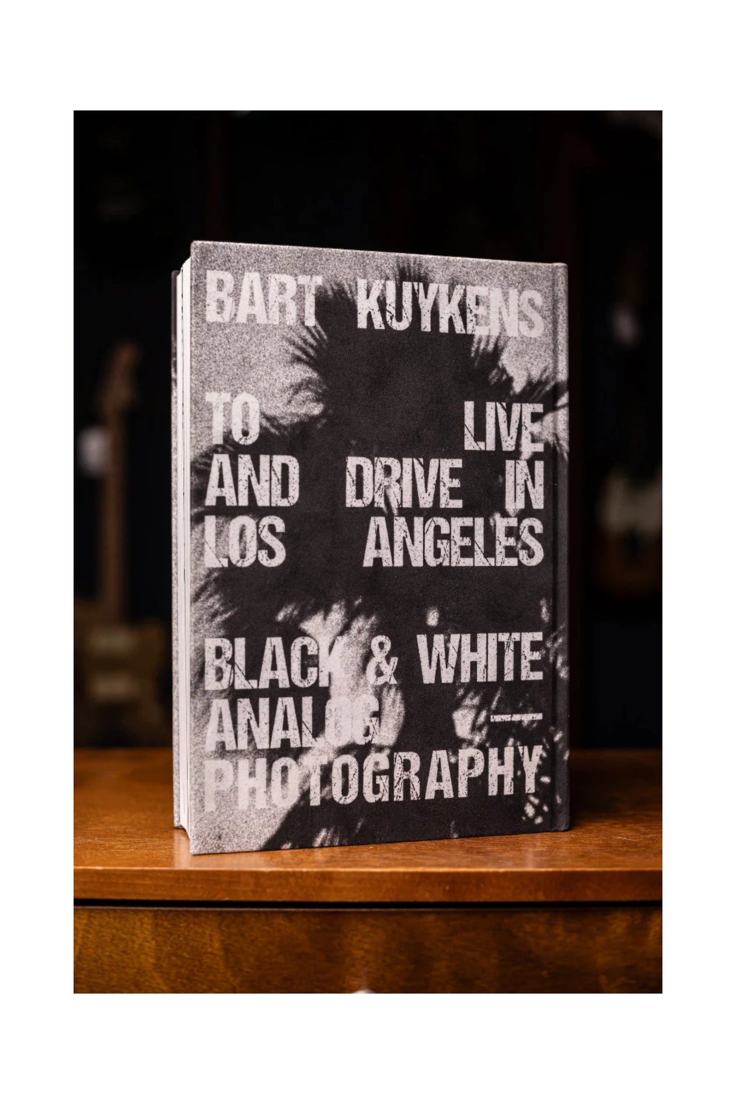 To Live And Drive In Los Angeles Hard Cover - Bart Kuykens
