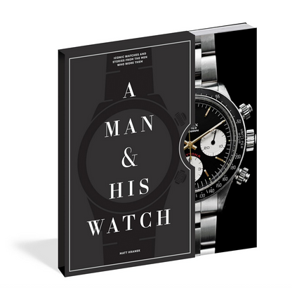 A Man and His Watch by Matt Hranek