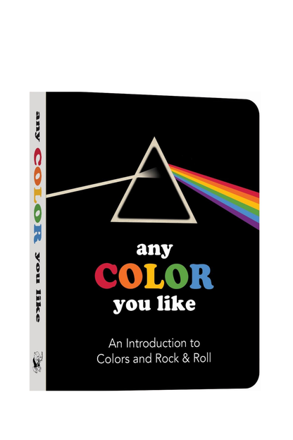 Any Color You Like Board Book: An Introduction to Colors and Rock & Roll