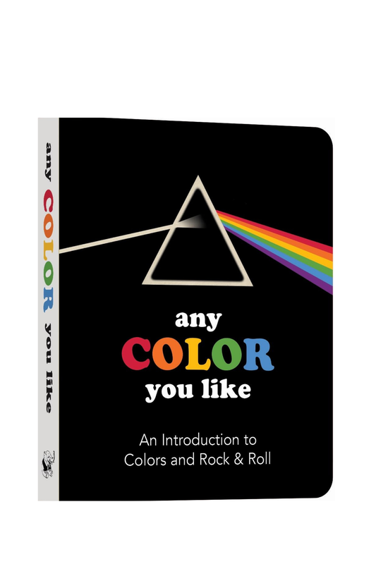 Any Color You Like Board Book: An Introduction to Colors and Rock & Roll