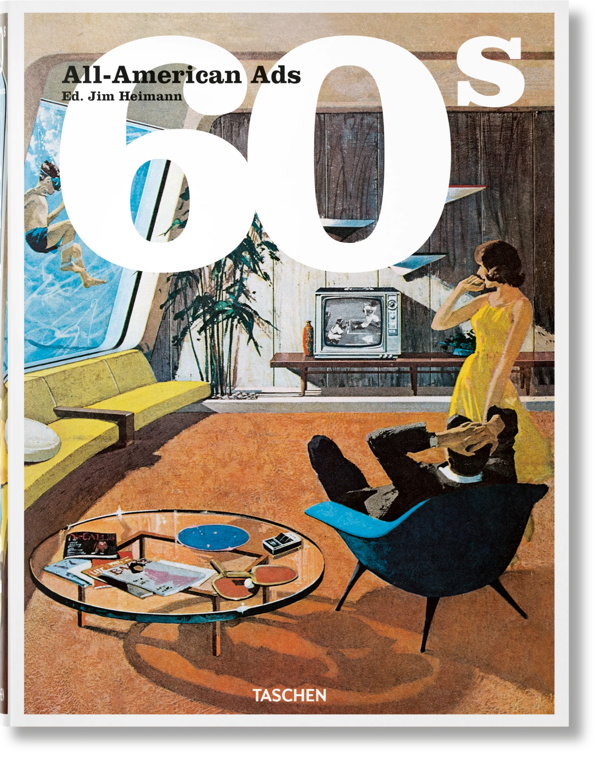 TASCHEN - All American Ads Of The '60s – Walt Grace Vintage