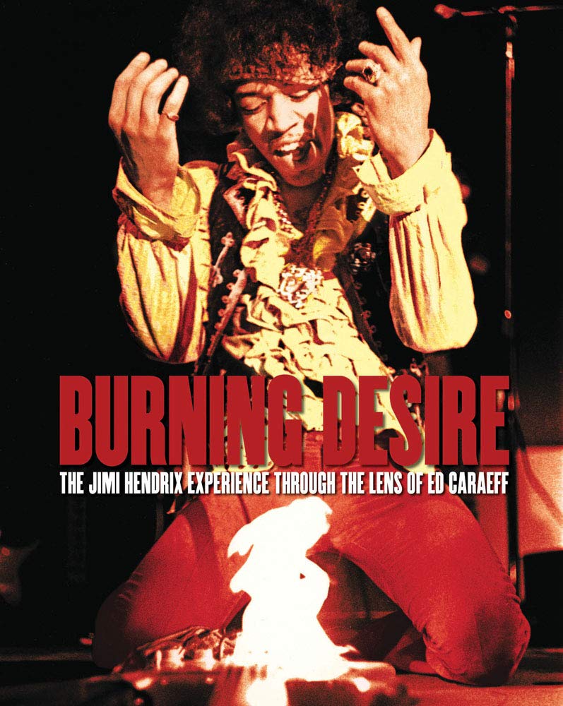 Burning Desire: The Jimi Hendrix Experience - Walt Grace Vintage