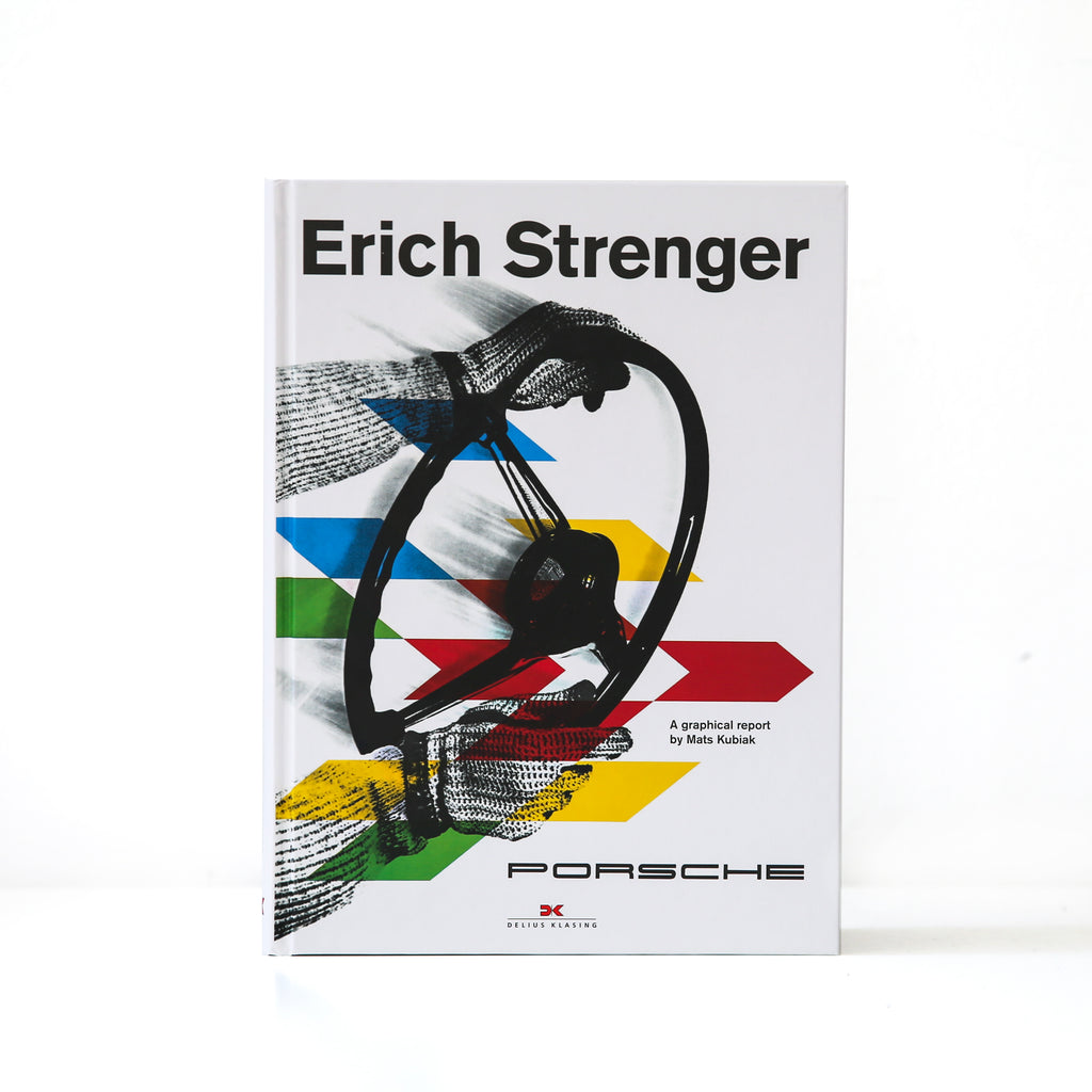 Erich Strenger & Porsche: A Graphical Report - Walt Grace Vintage